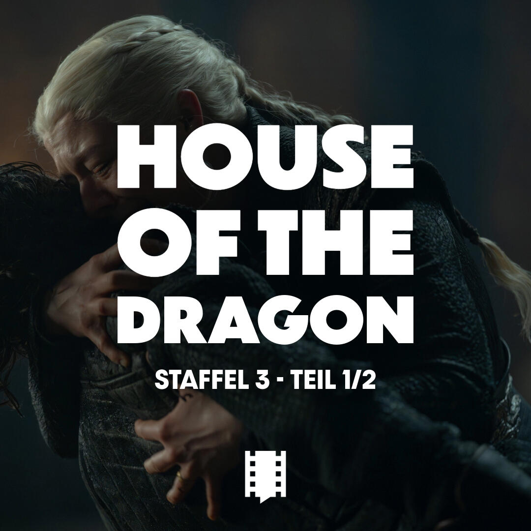 House Of The Dragon - Staffel 3 (Folgen 1-4)